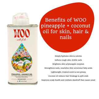 WOO™ Pineapple + Coconut Oil